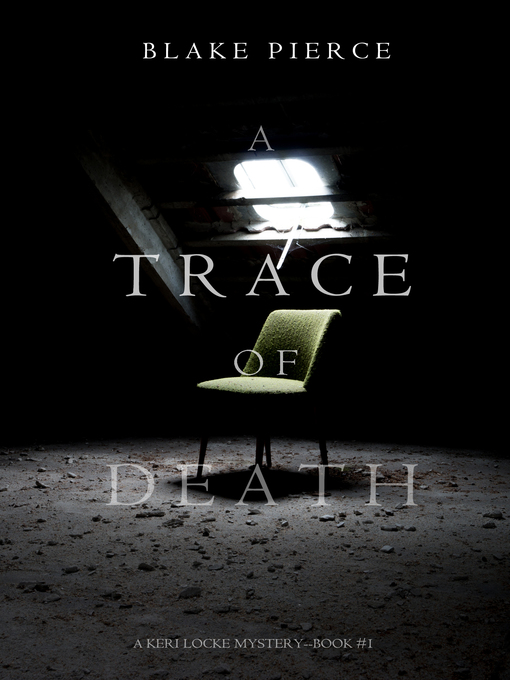 Title details for A Trace of Death by Blake Pierce - Available
